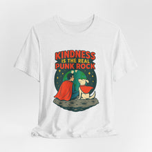 Load image into Gallery viewer, Kindness Is The Real Punk Rock T-shirt | Unisex Soft Style Tee | Graphic Tee | Hopecore | Kindness is Punk